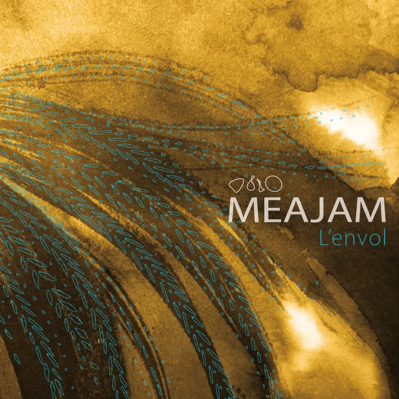 L'envol, album du groupe de jazz contemporain Méajam basé à Toulouse